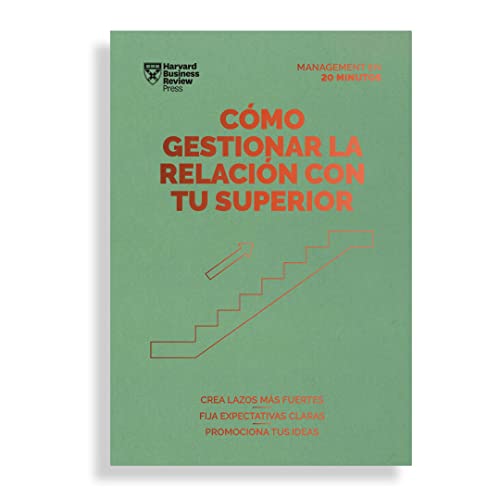 Libro COMO GESTIONAR LA RELACION CON TU SUPERIOR de VARIOS