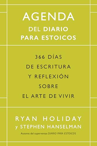 Libro AGENDA DEL DIARIO PARA ESTOICOS de RYAN HOLIDAY Y ESTPHEN HANSELMAN