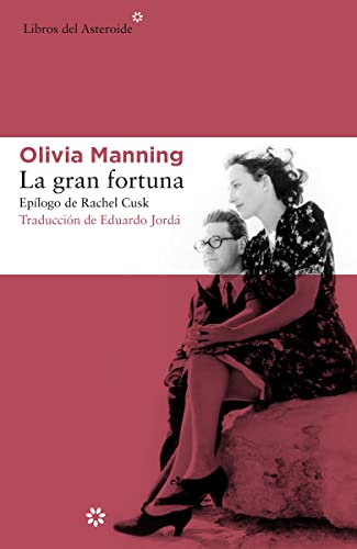 Libro LA GRAN FORTUNA de OLIVIA MANNING