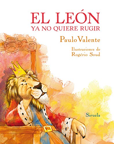 Libro EL LEON YA NO QUIERE RUGIR de PAULO VALENTE