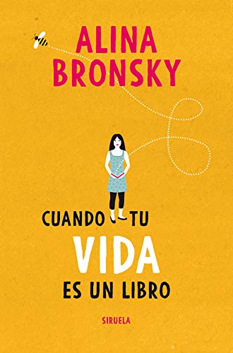 Libro CUANDO TU VIDA ES UN LIBRO de ALINA BRONSKY