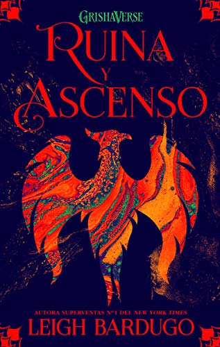 Libro RUINA Y ASCENSO GRISHAVERSE 3 de LEIGH BARDUGO