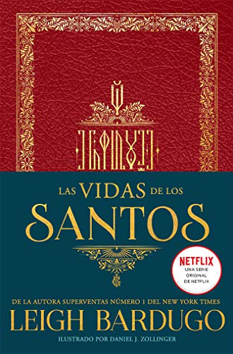 Libro LAS VIDAS DE LOS SANTOS de LEIGH BARDUGO