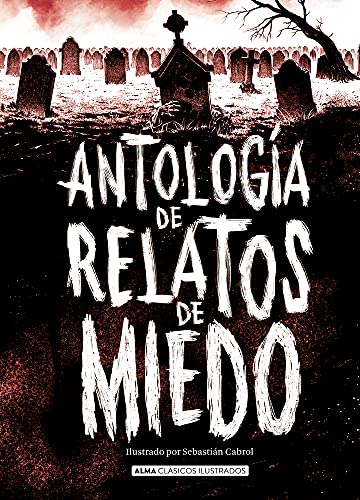 Libro ANTOLOGIA DE RELATOS DE MIEDO de VVAA