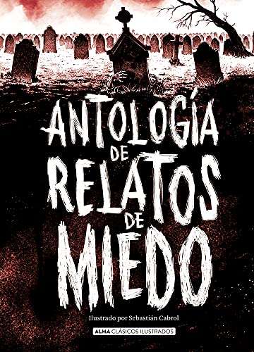 LIBRO ANTOLOGIA DE RELATOS DE MIEDO
