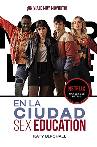 Libro SEX EDUCATION EN LA CIUDAD de KATY BIRCHALL