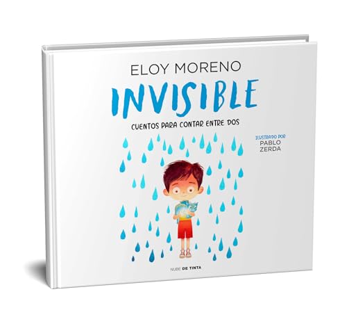 Libro INVISIBLE CUENTOS PARA CONTAR ENTRE DOS de ELOY MORENO