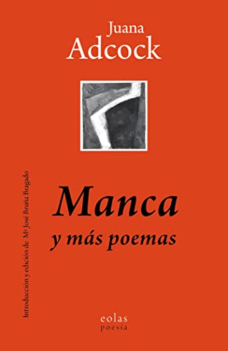 Libro MANGA Y MAS POEMAS de JUANA ADCOCK