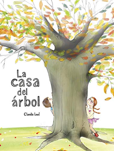 Libro LA CASA DEL ARBOL de CLAUDIA LEAL