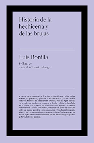 Libro HISTORIA DE LA HECHICERIA Y DE LAS BRUJAS de LUIS BONILLA