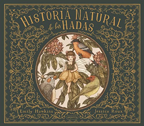 Libro HISTORIA NATURAL DE LAS HADAS de EMILY HAEKINS JESSICA ROUX