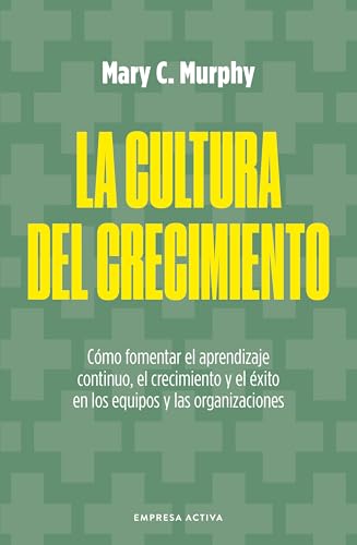 Libro La Cultura Del Crecimiento