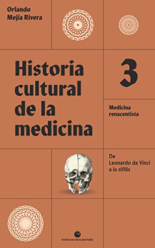 Libro Historia Cultural De La Medicina Vol3 Medicina Renacentista