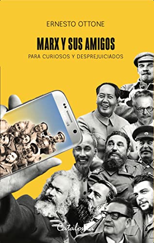Libro MARX Y SUS AMIGOS de ERNESTO OTTONE