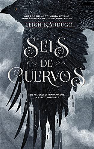 Libro SEIS DE CUERVOS BILOGIA SEIS DE CUERVOS 1 de LEIGH BARDUGO