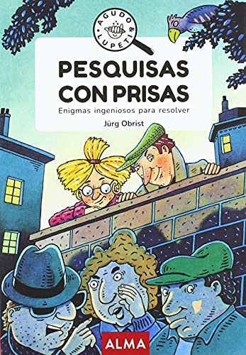 Libro PESQUISAS CON PRISAS ENIGMAS INGENIOSOS PARA RESOLVER de JURG OBRIST