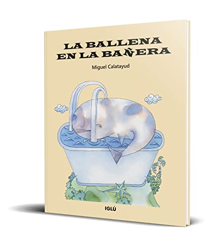 Libro LA BALLENA EN LA BANERA de MIGUEL CALATAYUD CERDAN