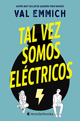 Libro TAL VEZ SOMOS ELECTRICOS de VAL EMMICH