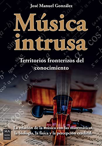 Libro MUSICA  INTRUSA de JOSE MANUEL GONZALEZ