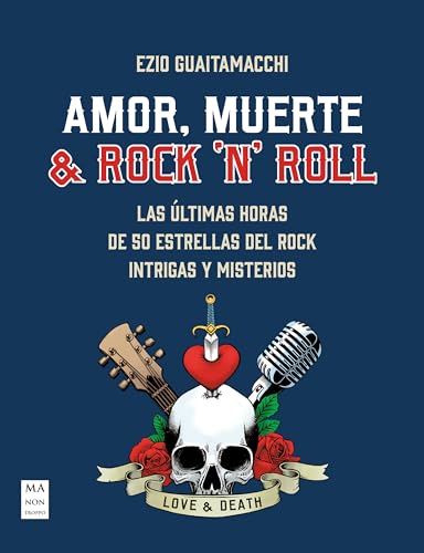 Libro AMOR MURTE Y ROCK N ROLL de EZIO GUAITAMACCHI