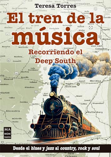 Libro EL TREN DE LA MUSICA de TERESA TORRES