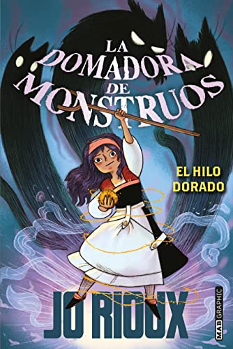 Libro La Domadora De Montruos El Hilo Dorado