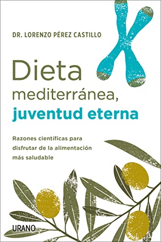Libro DIETA MEDITERRANEA JUVENTUD ETERNA de LORENZO PEREZ CASTILLO