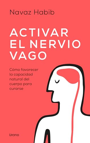 Libro ACTIVAR EL NERVIO VAGO de NAVAZ HABIB