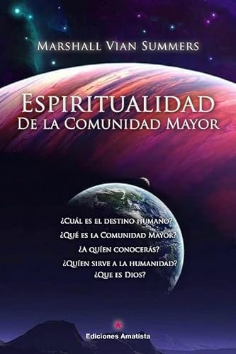 Libro ESPIRITUALIDAD DE LA COMUNIDAD MAYOR de MARSHALL VIAN SUMMERS