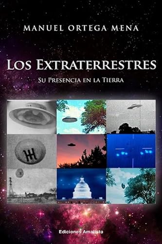 Libro LOS EXTRATERRESTRES SU PRESENCIA EN LA TIERRA de MANUEL ORTEGA MENA