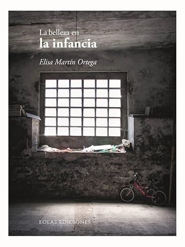 Libro LA BELLEZA EN LA INFANCIA de ELISA MARTIN ORTEGA