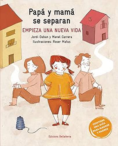 Libro PAPA Y MAMA SE SEPARAN de JORDI DABAN Y MIGUEL CARRERA