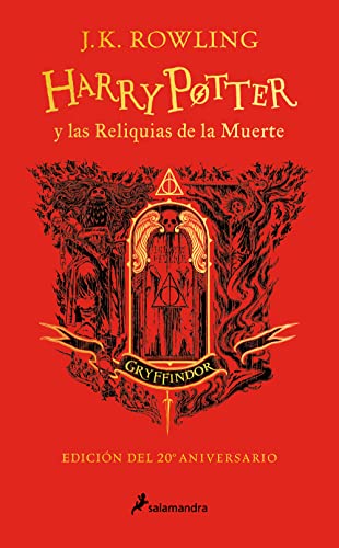 Libro HARRY POTTER Y LAS RELIQUIAS DE LA MUERTE GRYFFINDOR de J K ROWLING