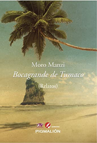 Libro LB BOCAGRANDE DE TUMACO de MORO MANZI