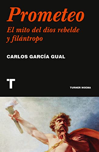 Libro Prometeo El Mito Del Dios Rebelde Y Filantropo