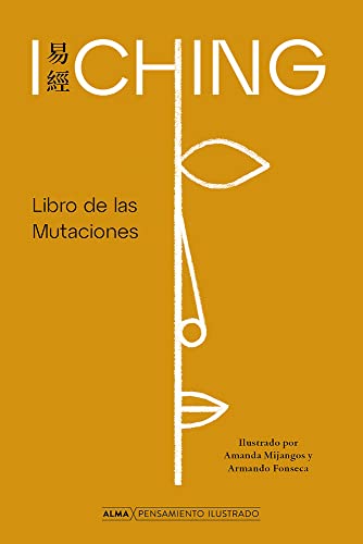 Libro I CHING LIBRO DE LAS MUTACIONES de ANONIMO