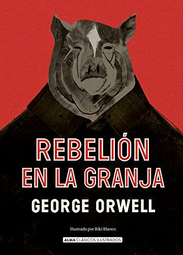 Libro REBELION EN LA GRANJA de GEORGE ORWELL