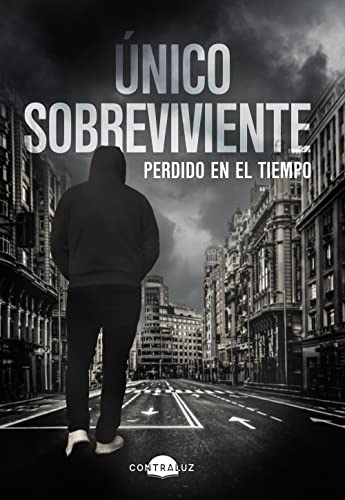 Libro UNICO SOBREVIVIENTE PERDIDO EN EL TIEMPO de UNICO SOBREVIVIENTE