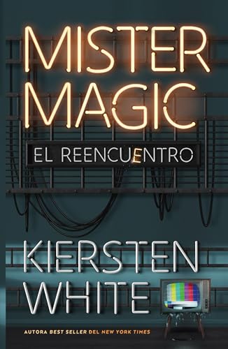 Libro Mister Magic El Reencuentro