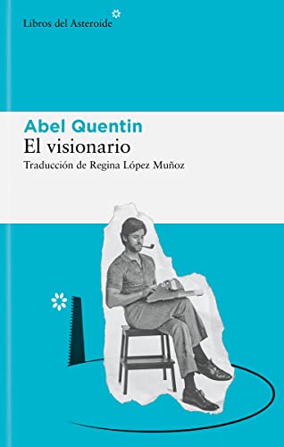 Libro EL VISIONARIO de ABEL QUENTIN