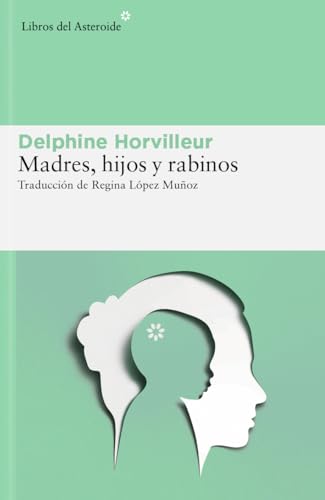 Libro MADRES HIJOS Y RABINOS de DELPHINE HORVILLEUR