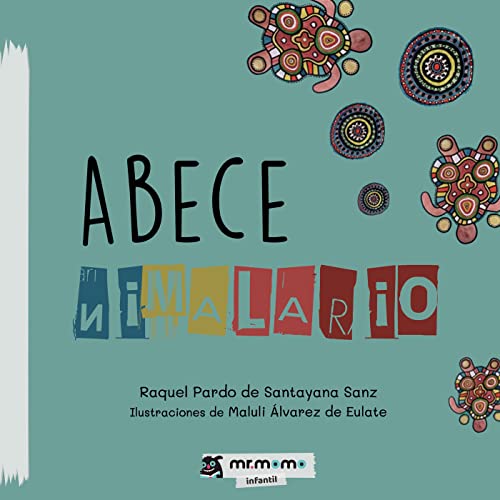 Libro ABECE NIMALARIO de RAQUEL PARDO DE SANTAYANA SANZ