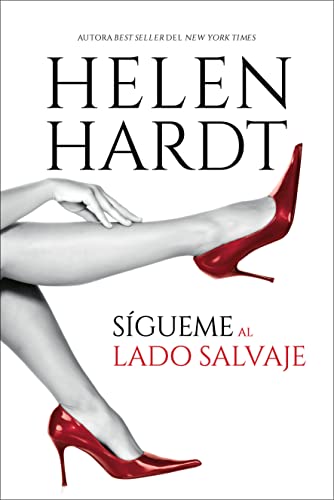 Libro SIGUEME AL LADO SALVAJE de HELEN HARDT