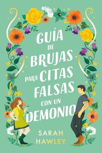 Libro GUIA DE BRUJAS PARA CITAS FALSAS CON UN DEMONIO de SARAH HAWLEY