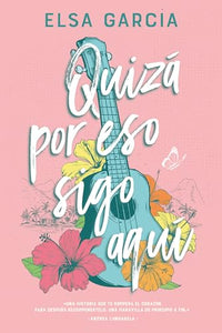 LIBRO QUIZA POR ESO SIGO AQUI