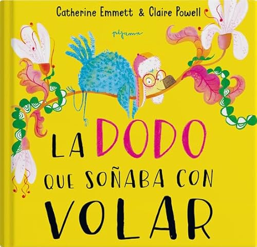 Libro La Dodo Que Soñaba Con Volar