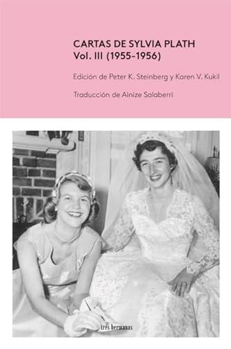 Libro CARTAS DE SYLVIA PLATH VOL III de SYLVIA PLATH