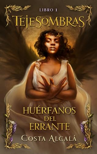 Libro Tejesombras Huerfanos Del Errante Libro 1