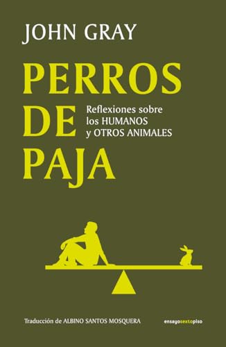 Libro PERROS DE PAJA de JHON GRAY
