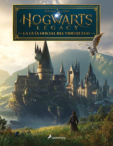 Libro HOGWARTS LEGACY LA GUIA OFICIAL DEL VIDEOJUEGO de PAUL DAVIES